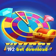 192 bet download